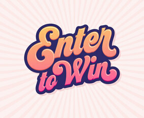 Enter To Win Script Typography