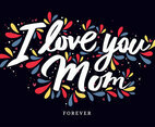 Mom Tpography Vector Design