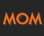 Mom Typography