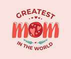 Mom Typography Vector Illustration