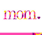 Paint Splash Mom Typography