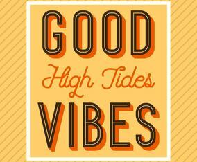 Flat Retro High Tides Good Vibes Lettering Vector Illustration