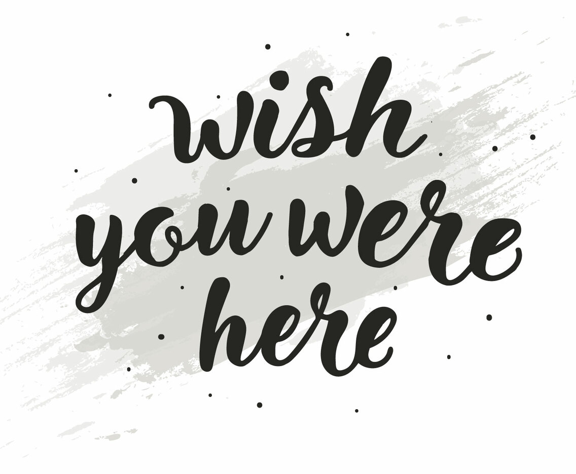 Hand Drawn Wish You Were Here Lettering Typography