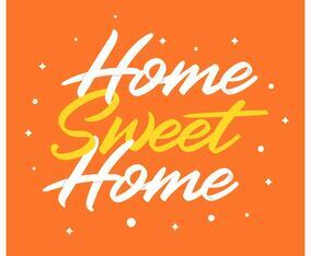 Flat Home Sweet Home Lettering Art with Hand drawn Style Vector Illustration