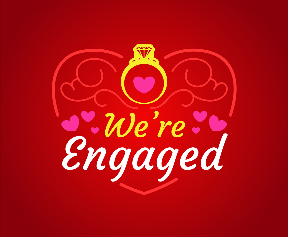 We are engaged