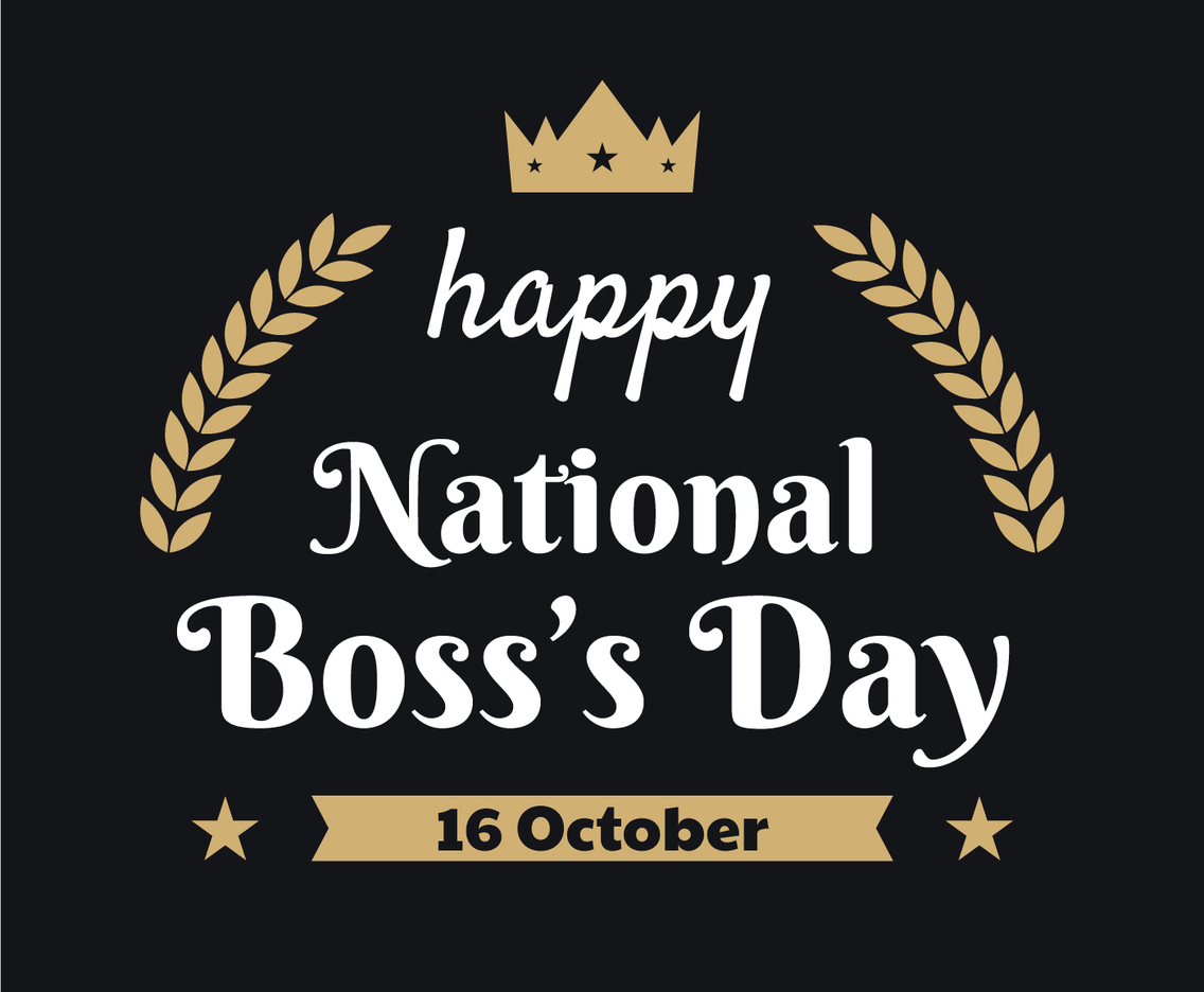 Happy National Boss Day