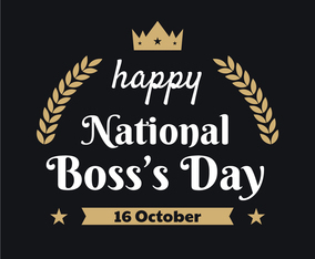 Happy National Boss Day
