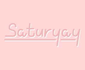 Pink Saturyay  Lettering