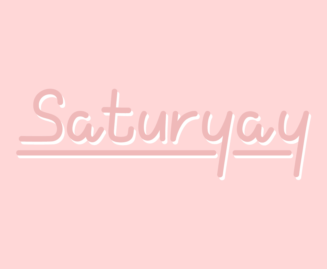 Pink Saturyay  Lettering