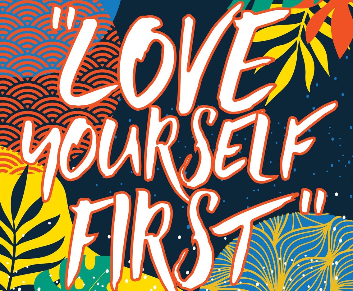 Love Yourself Typography Vector Design