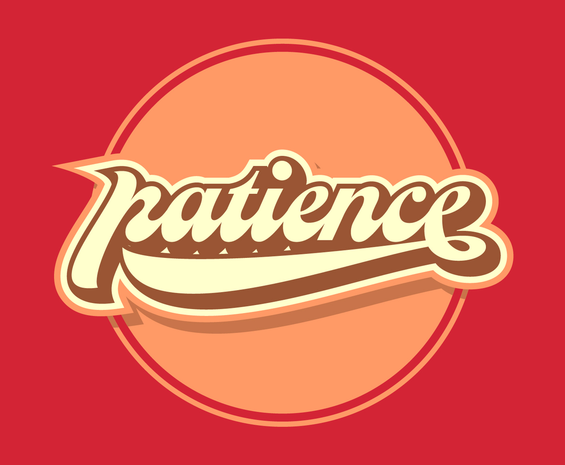 Patience Retro Typography Vector