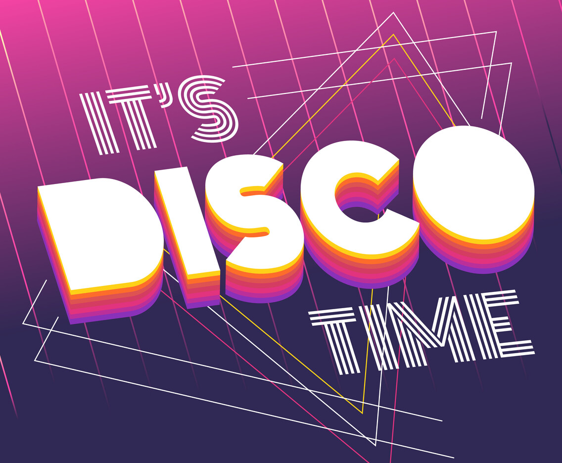 It’s Disco Time Typography