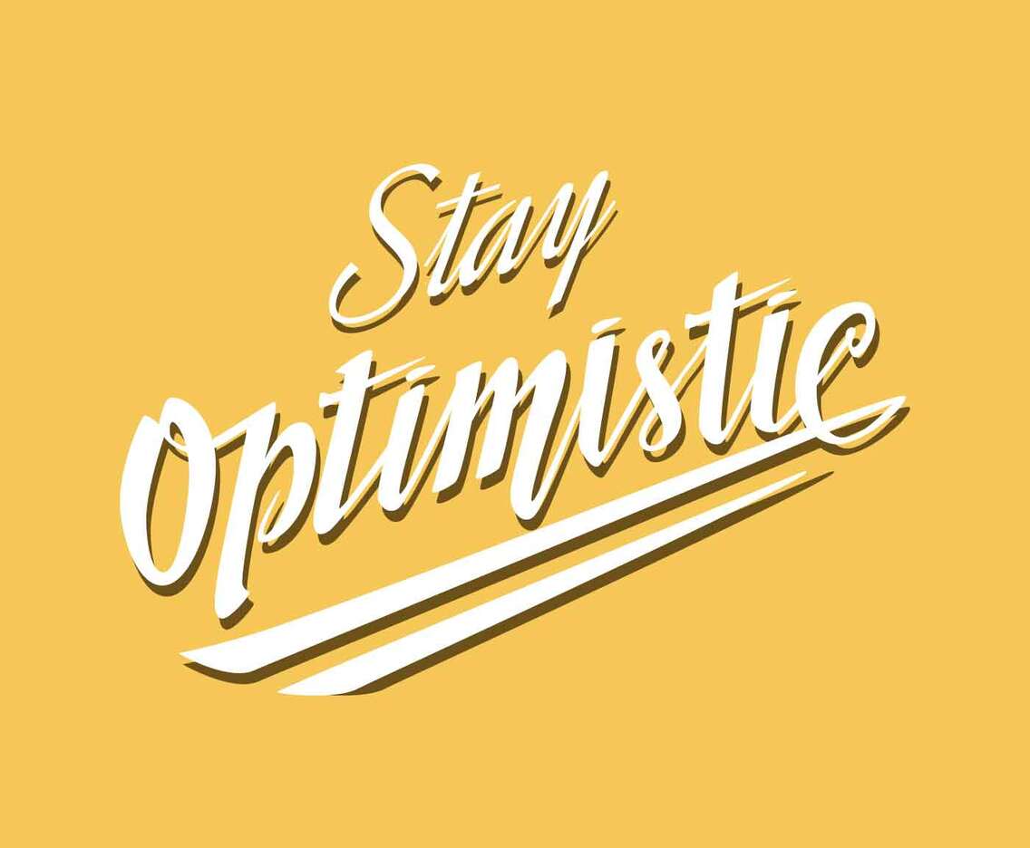 Stay Optimistic Typography Vector