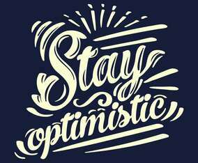 Stay Optimistic Typography