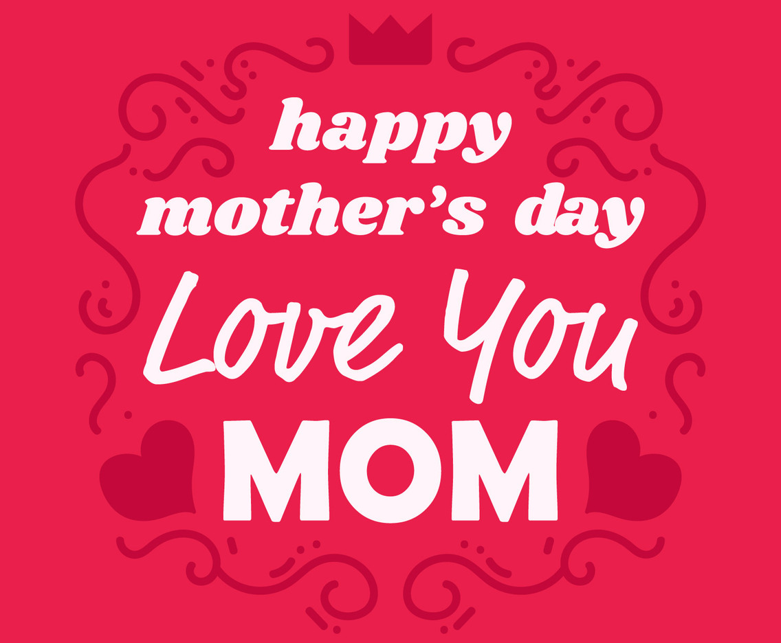 Happy Mothers Day, Love You Mom Card