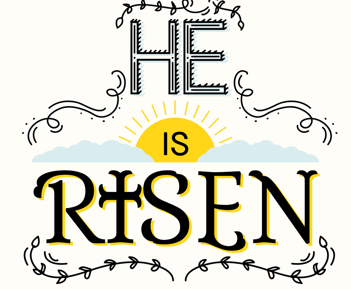 He Is Risen Typography