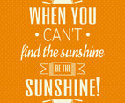 Typographic Cute Sunshine Wall Art Poster