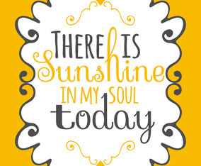 Sunshine in My Soul Wall Art Poster