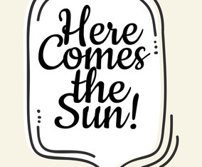Here Comes the Sun Cute Wall Art Poster