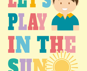 Let's Play in the Sun Wall Art Poster