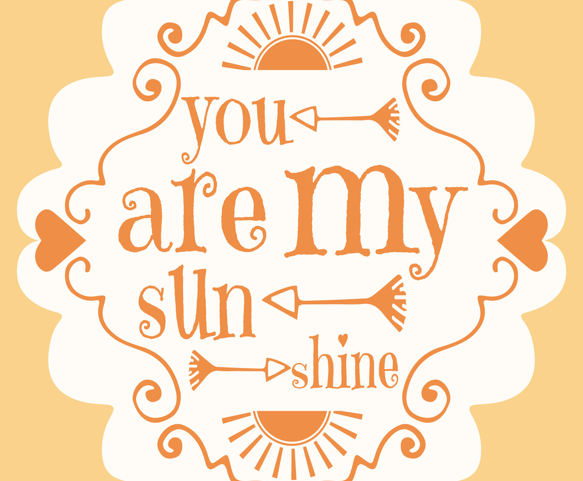 You Are My Sunshine Wall Art Poster