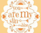 You Are My Sunshine Wall Art Poster