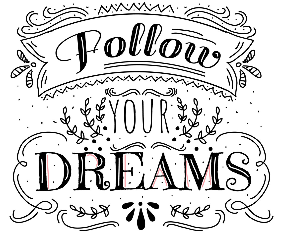 Follow Your Dreams Vector