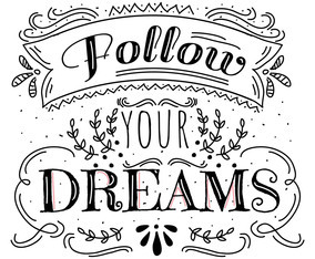 Follow Your Dreams Vector