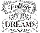 Follow Your Dreams Vector