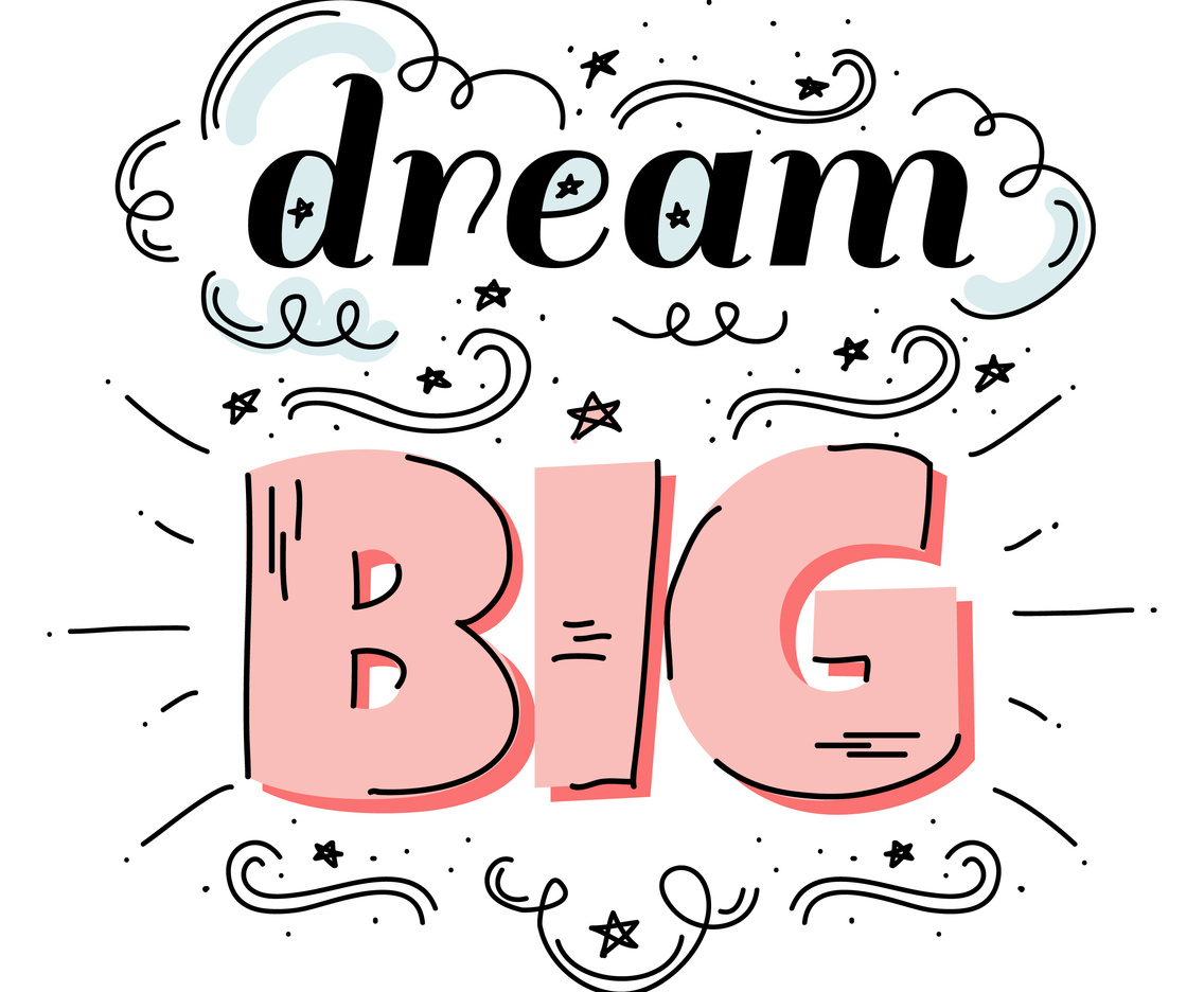 Dream Big Vector