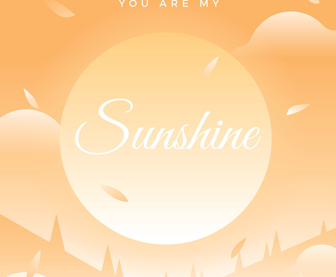 You Are My Sunshine Quote Vector