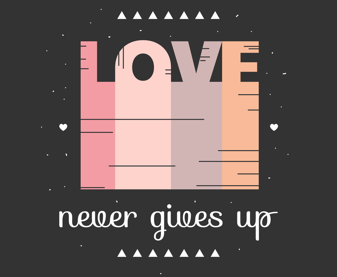 Love Never Gives Up Vector