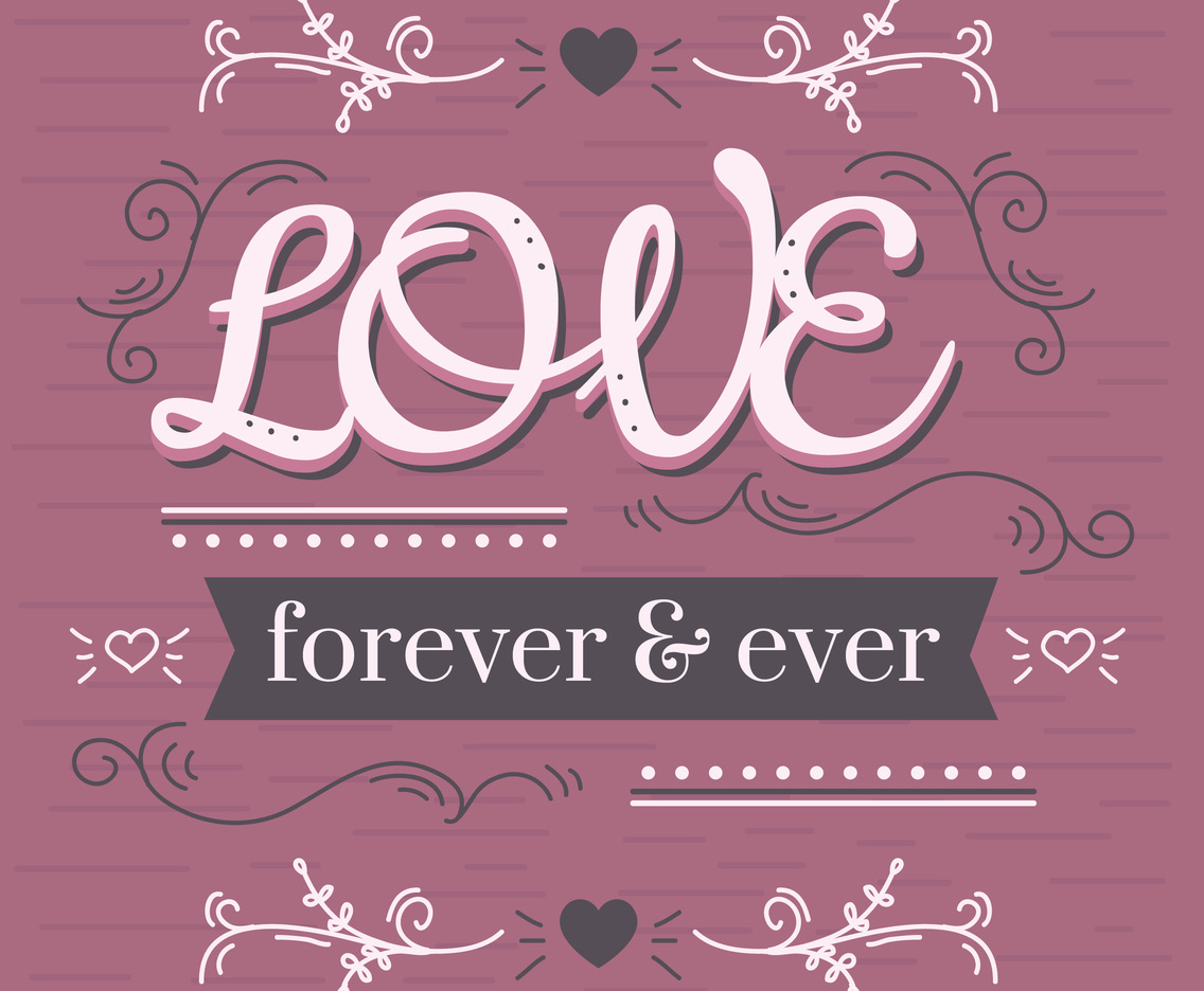 Love Forever  Ever Vector
