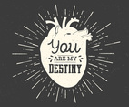 Heart Destiny Vector Typography