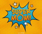 Comc Style Super Mom Illustration
