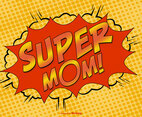 Comic Style Super Mom Illustration